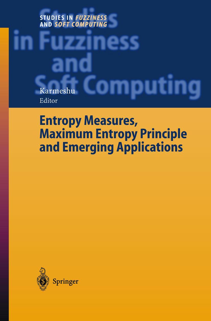 Vorderes Coverbild Entropy Measures, Maximum Entropy Principle and Emerging Applications