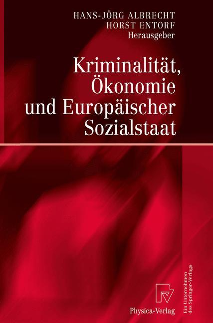 Vorderes Coverbild Kriminalität, Ökonomie und Europäischer Sozialstaat