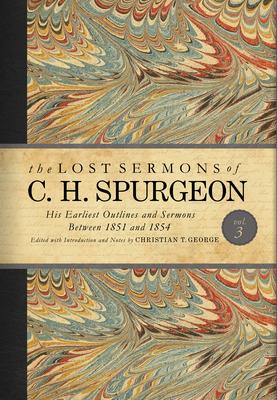 Vorderes Coverbild The Lost Sermons of C. H. Spurgeon Volume III