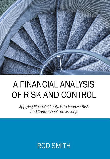 Vorderes Coverbild A Financial Analysis of Risk and Control