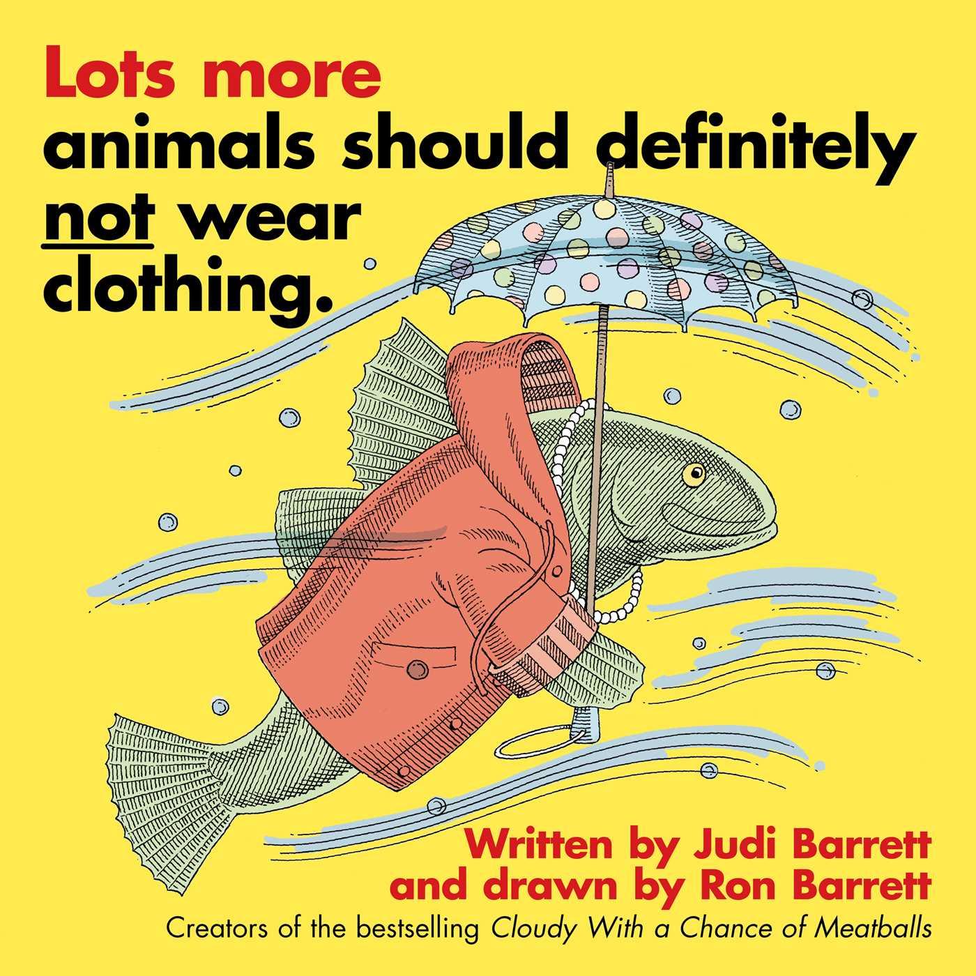 Vorderes Coverbild Lots More Animals Should Definitely Not Wear Clothing.