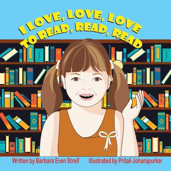 Vorderes Coverbild I Love, Love, Love to Read, Read, Read