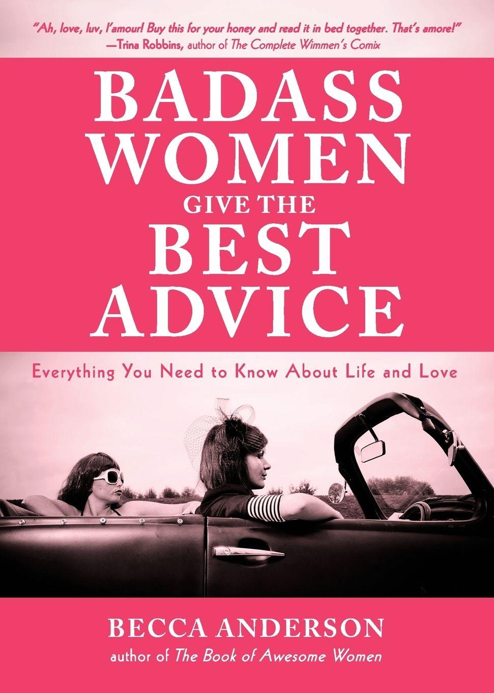 Vorderes Coverbild Badass Women Give the Best  Advice