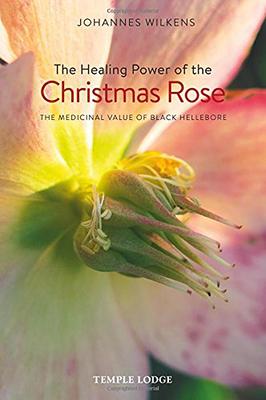 Vorderes Coverbild The Healing Power of the Christmas Rose