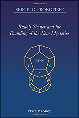 Vorderes Coverbild Rudolf Steiner and the Founding of the New Mysteries