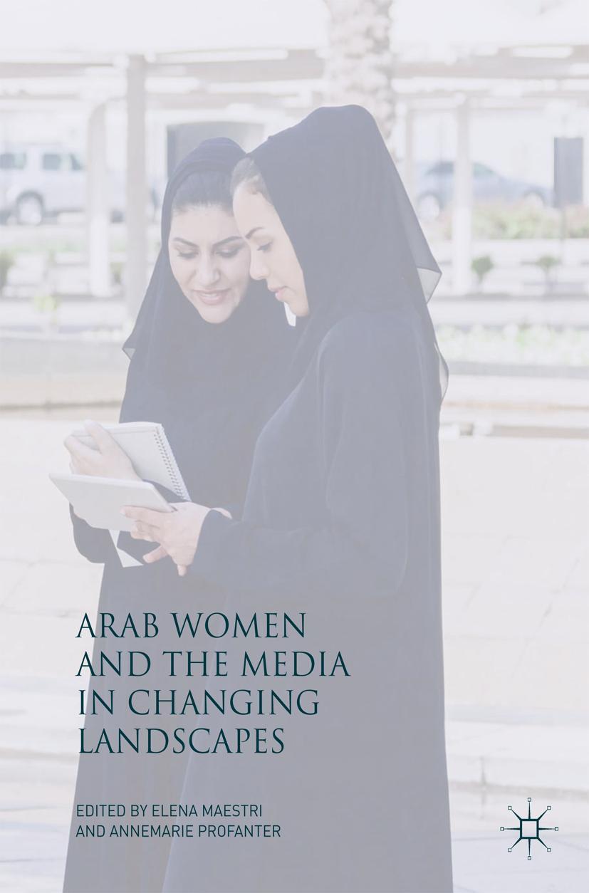 Vorderes Coverbild Arab Women and the Media in Changing Landscapes