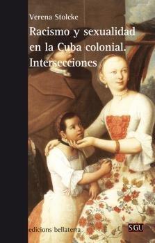 Vorderes Coverbild Racismo y sexualidad en la Cuba colonial : intersecciones
