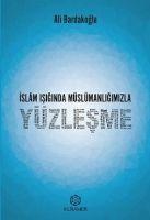 Vorderes Coverbild Islam Isiginda Müslümanligimizla Yüzlesme