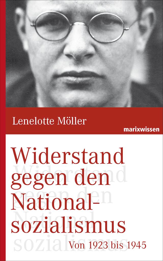 Vorderes Coverbild Widerstand gegen den Nationalsozialismus