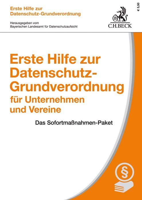 Vorderes Coverbild Erste Hilfe zur Datenschutz-Grundverordnung für Unternehmen und Vereine