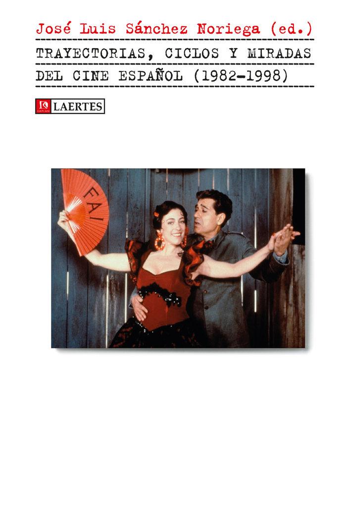 Vorderes Coverbild Trayectorias, ciclos y miradas del cine español, 1982-1998