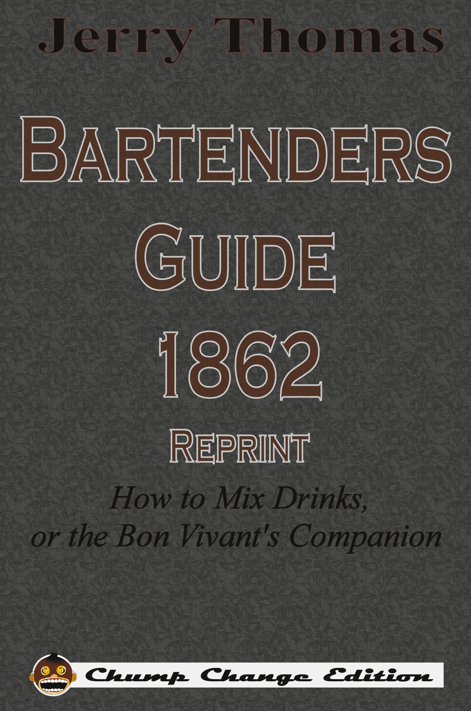 Vorderes Coverbild Jerry Thomas Bartenders Guide 1862 Reprint