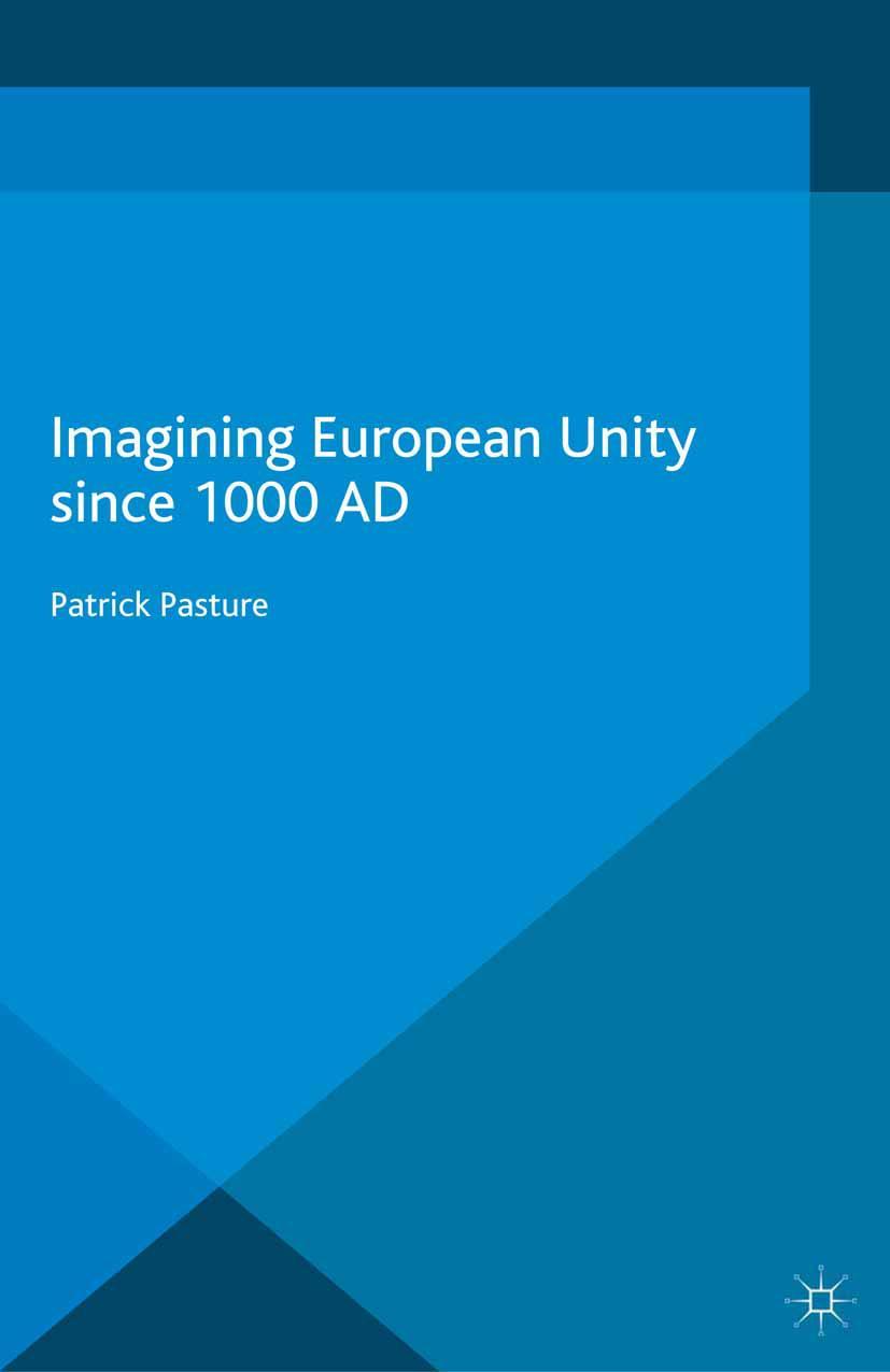 Vorderes Coverbild Imagining European Unity since 1000 AD