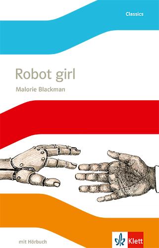 Vorderes Coverbild Robot Girl. Englische Lektüre mit Audio-CD für die 6. Klasse