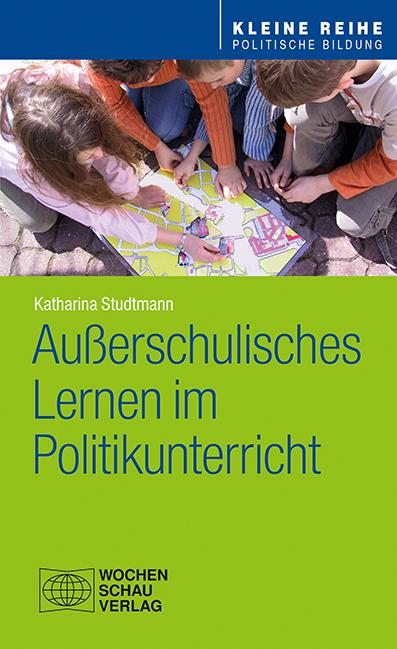 Vorderes Coverbild Außerschulisches Lernen im Politikunterricht