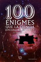 Vorderes Coverbild 100 enigmes que la ciència (encara) no ha resolt