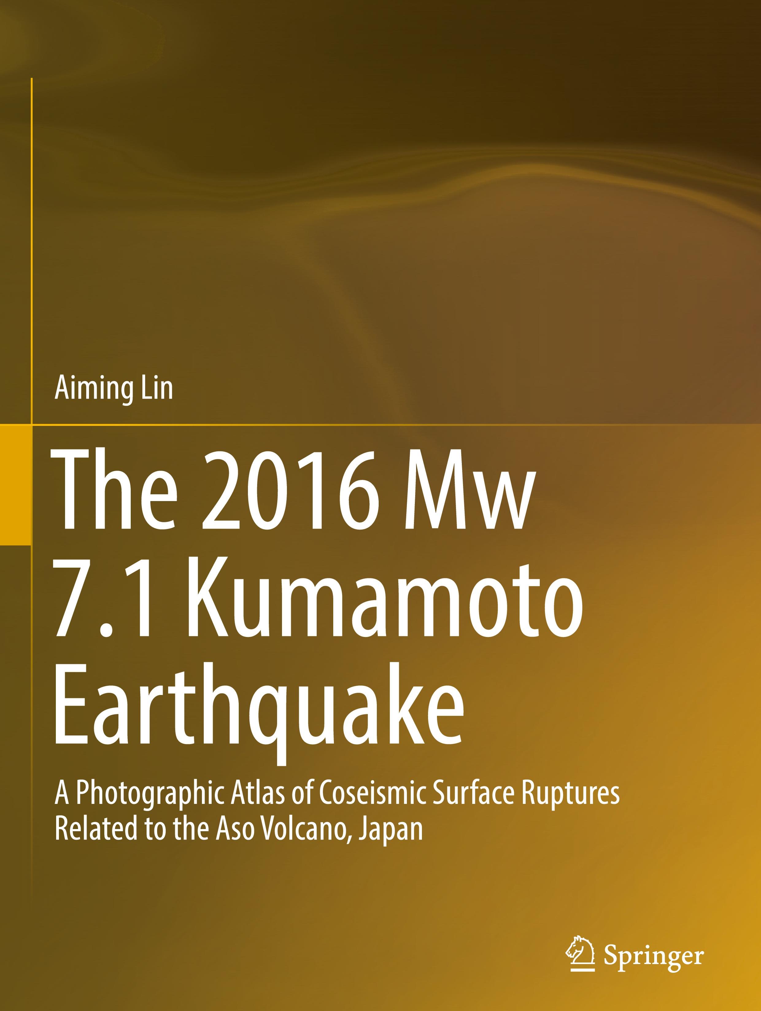 Vorderes Coverbild The 2016 Mw 7.1 Kumamoto Earthquake