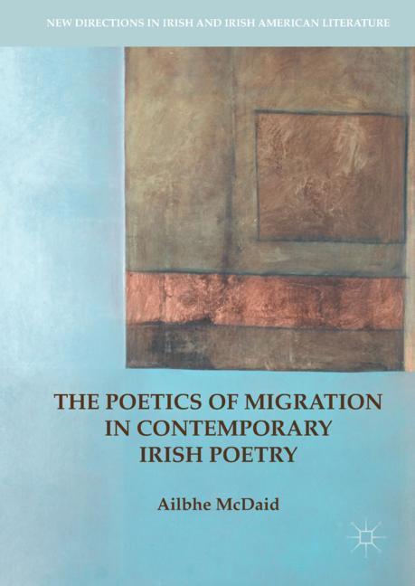 Vorderes Coverbild The Poetics of Migration in Contemporary Irish Poetry