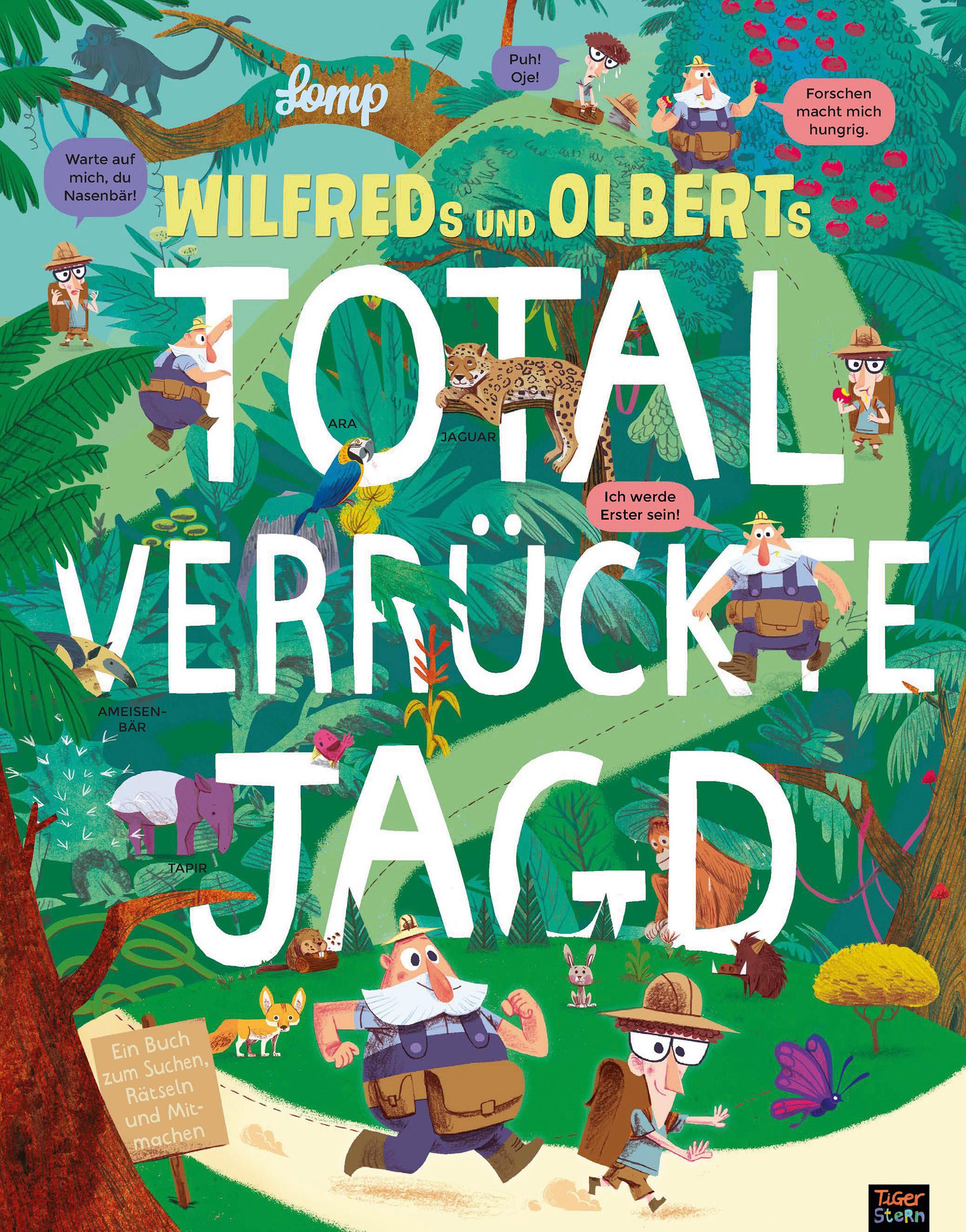 Vorderes Coverbild Wilfreds und Olberts total verrückte Jagd