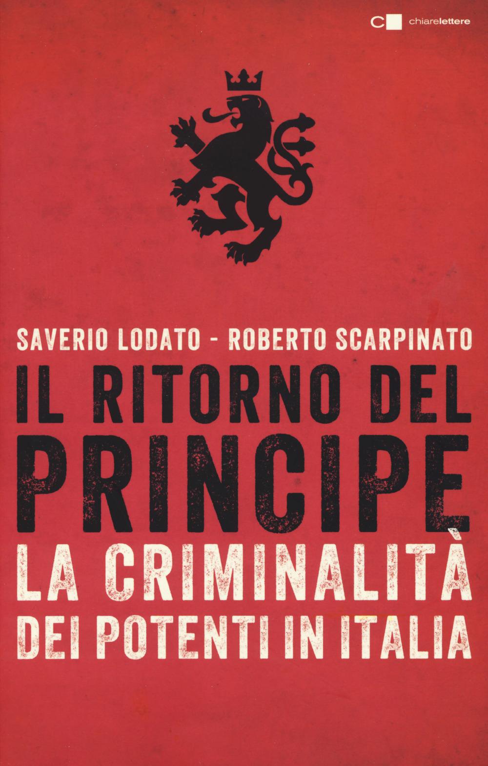 Vorderes Coverbild Il ritorno del principe. La criminalità dei potenti in Italia