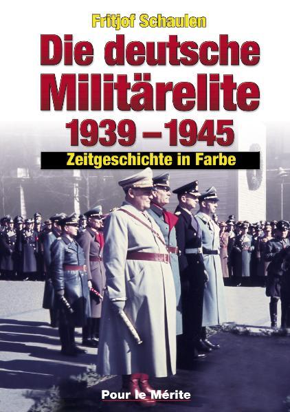 Vorderes Coverbild Die deutsche Militärelite 1939 - 1945