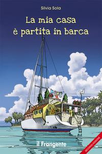 Vorderes Coverbild La mia casa è partita in barca