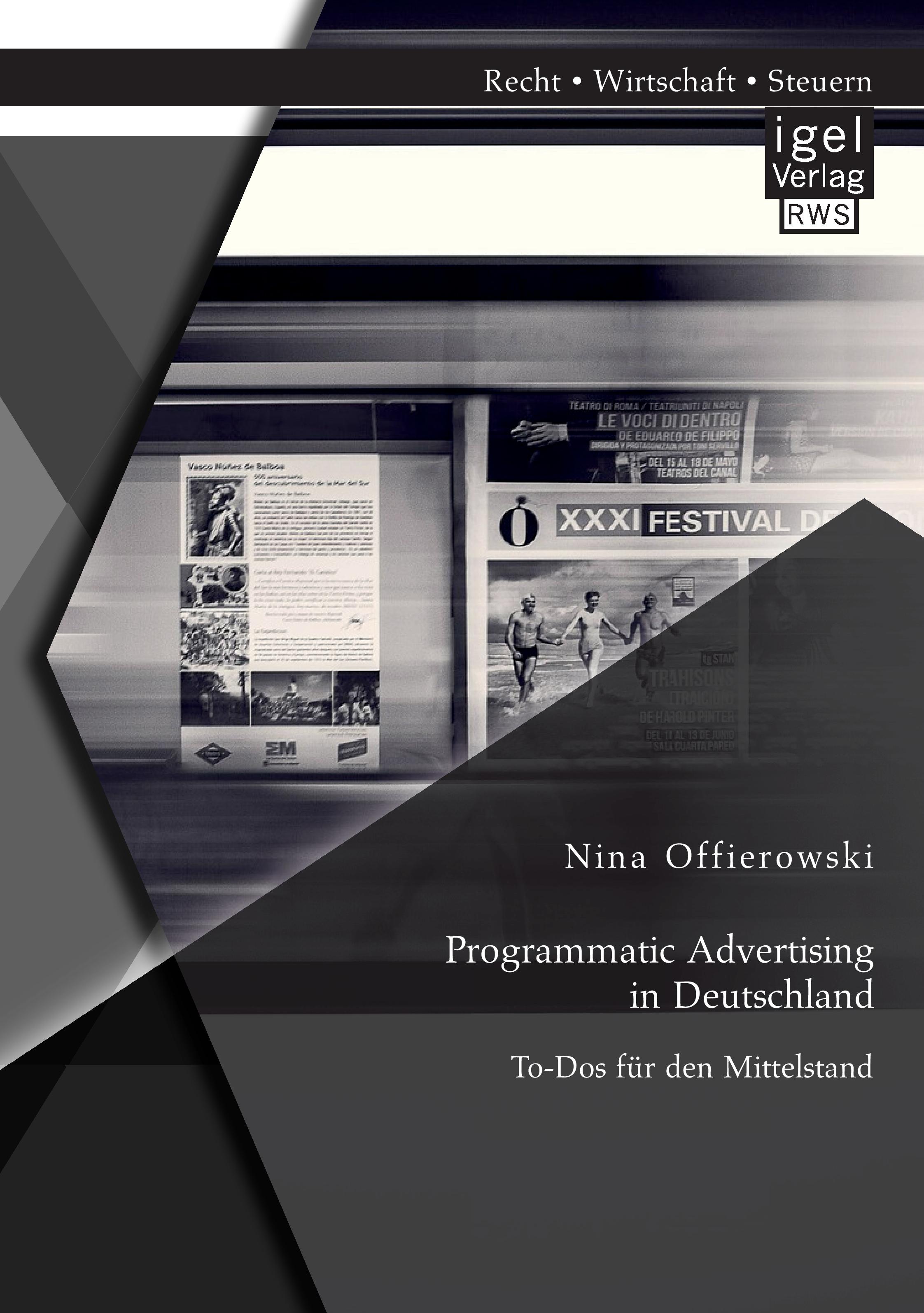 Vorderes Coverbild Programmatic Advertising in Deutschland: To-Dos für den Mittelstand