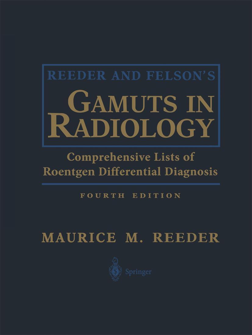 Vorderes Coverbild Reeder and Felson's Gamuts in Radiology