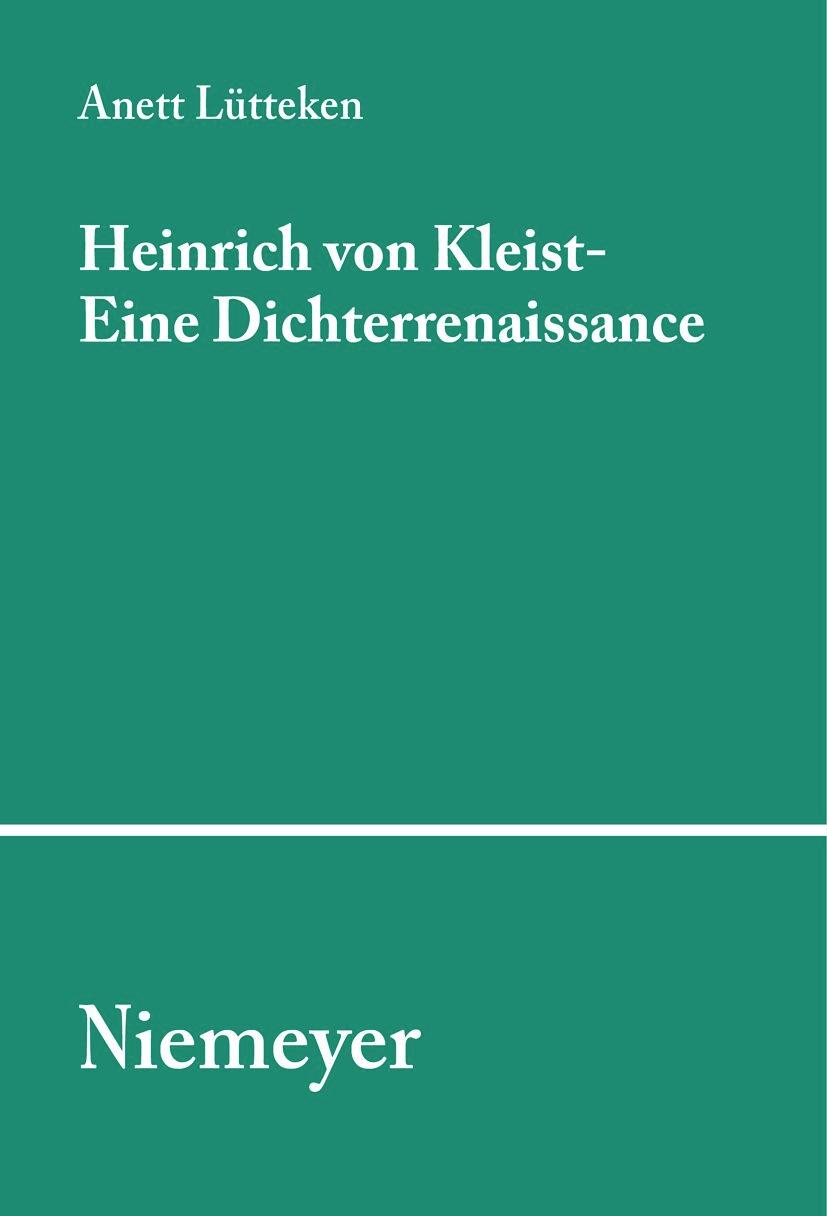 Vorderes Coverbild Heinrich von Kleist - Eine Dichterrenaissance