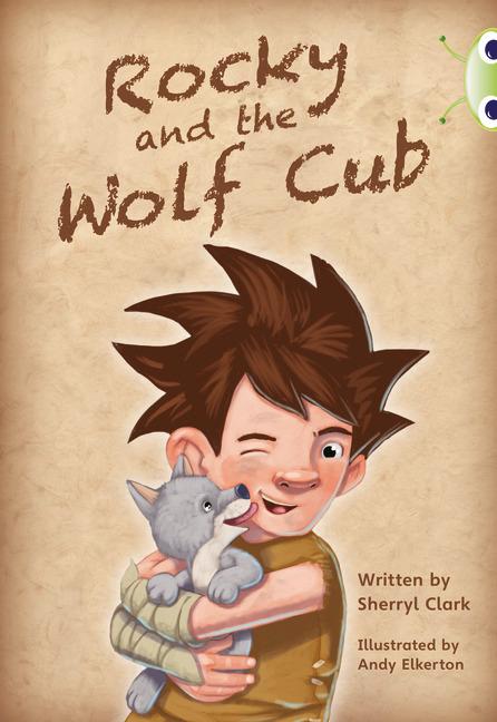 Vorderes Coverbild Bug Club Guided Fiction Year Two Lime A Rocky and the Wolf Club
