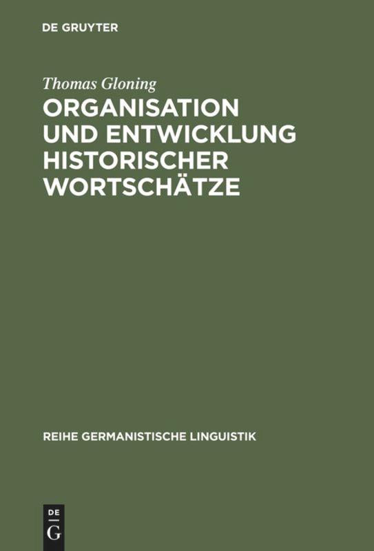 Vorderes Coverbild Organisation und Entwicklung historischer Wortschätze