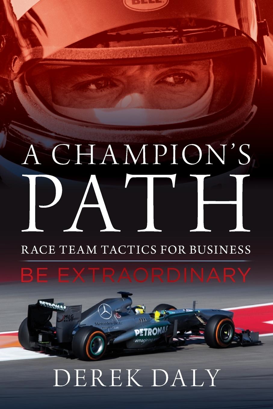 Vorderes Coverbild A Champion's Path: Race Team Strategies for Business