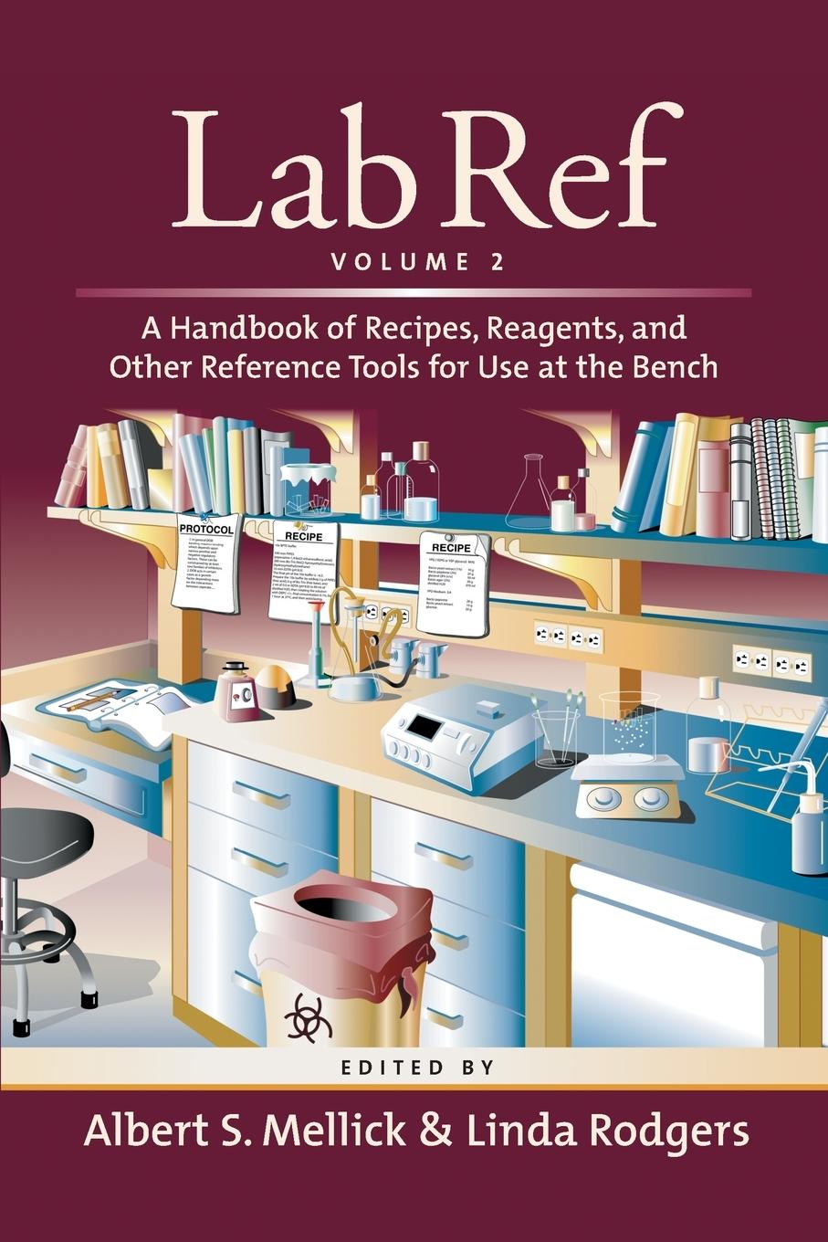 Vorderes Coverbild Lab Ref, Volume 2, a Handbook of Recipes, Reagents, and Other Reference Tools for Use at the Bench