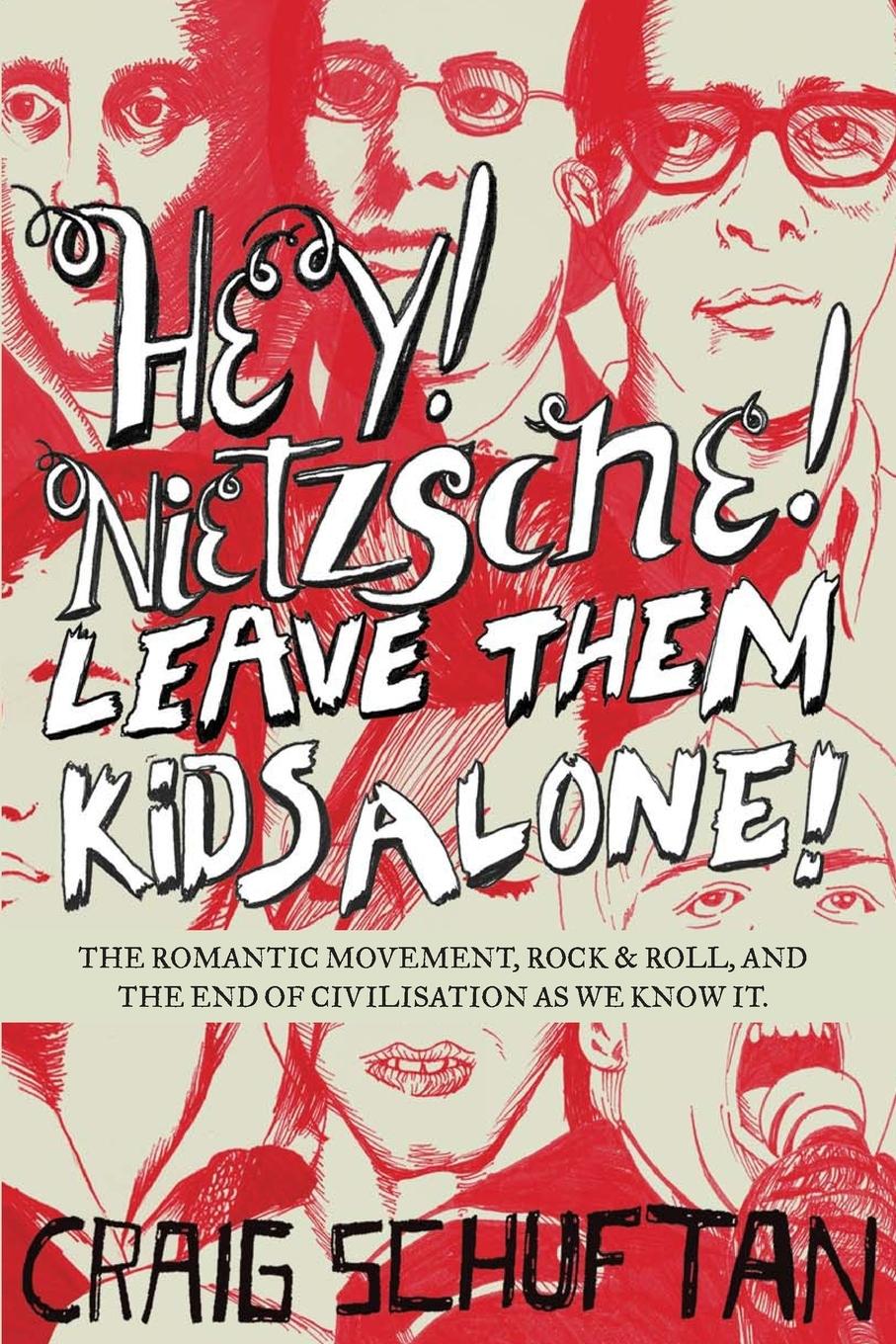 Vorderes Coverbild HEY NIETZSCHE LEAVE THEM KIDS ALONE