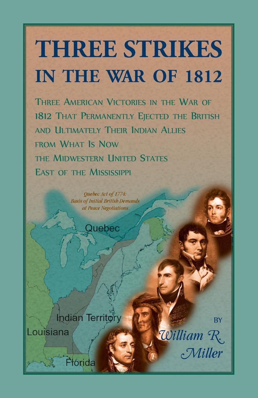 Vorderes Coverbild Three Strikes In The War Of 1812
