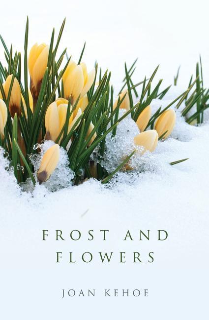 Vorderes Coverbild Frost and Flowers