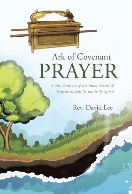 Vorderes Coverbild Ark of Covenant Prayer