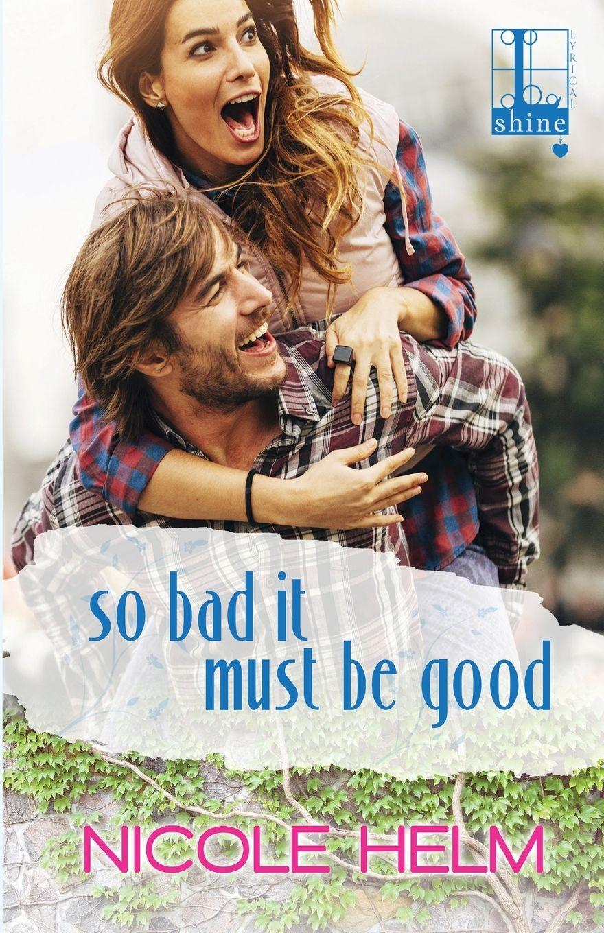 Vorderes Coverbild So Bad It Must Be Good