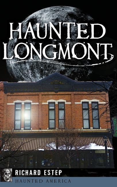 Vorderes Coverbild Haunted Longmont