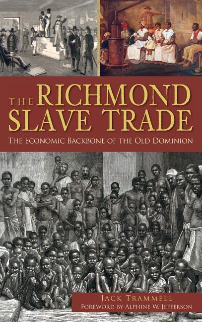 Vorderes Coverbild The Richmond Slave Trade