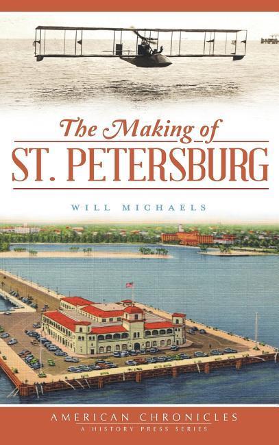 Vorderes Coverbild The Making of St. Petersburg
