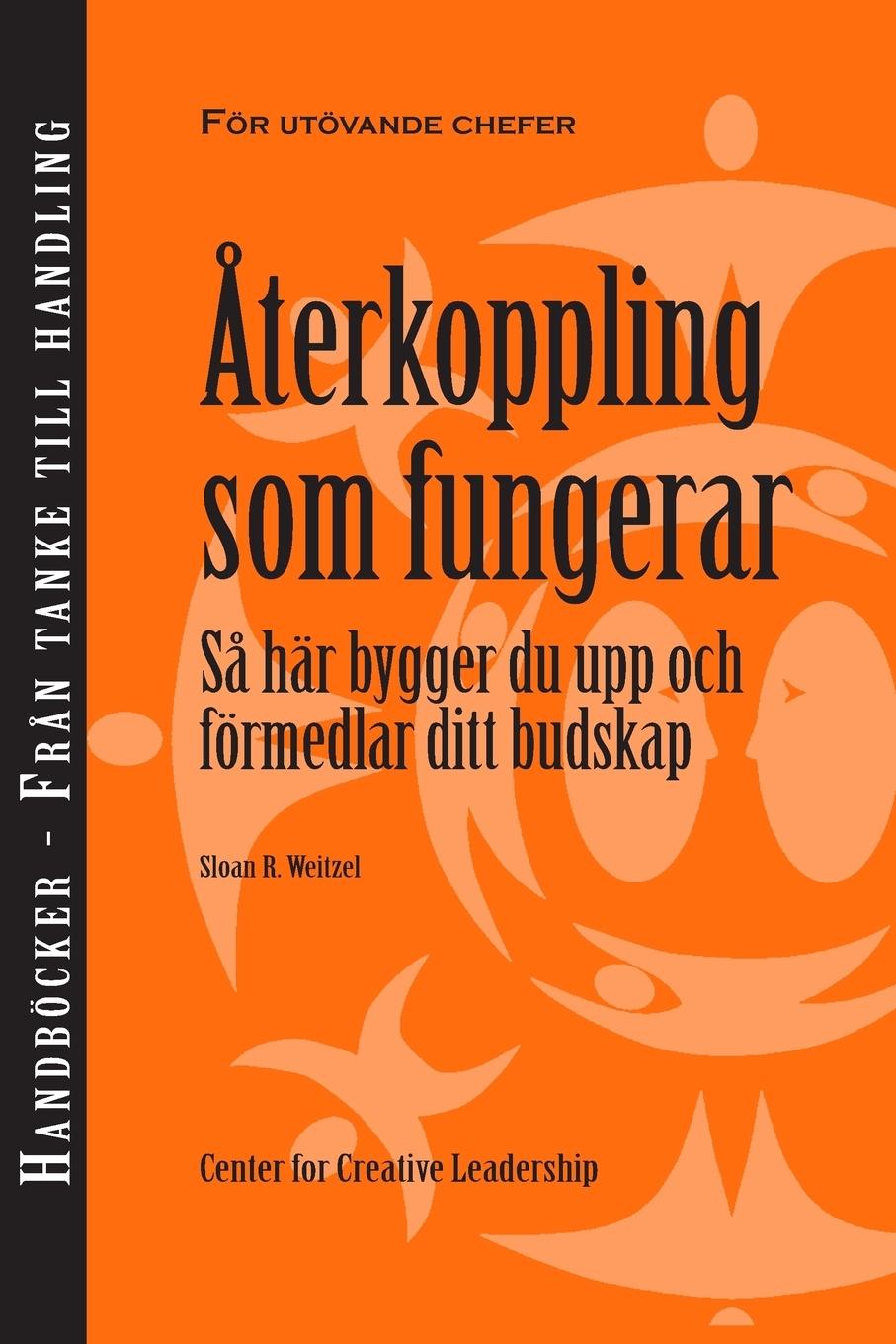 Vorderes Coverbild Feedback That Works: How to Build and Deliver Your Message, First Edition (Swedish)