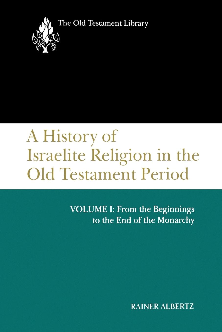 Vorderes Coverbild A History of Israelite Religion, Volume 1