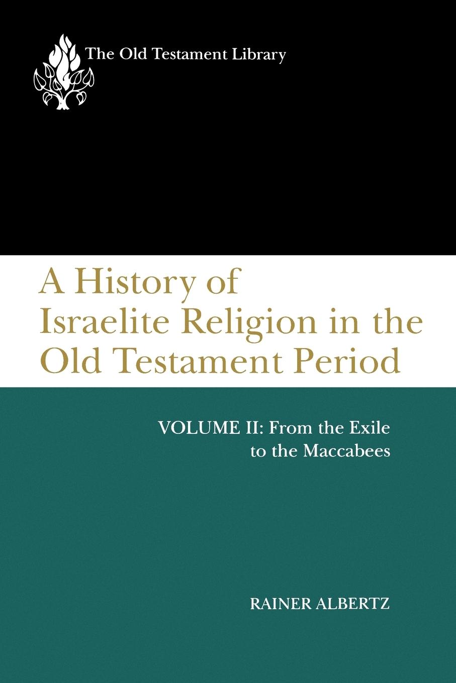 Vorderes Coverbild A History of Israelite Religion, Volume 2