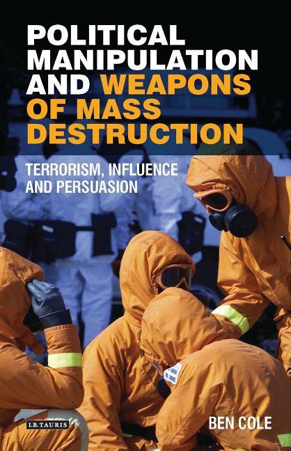 Vorderes Coverbild Political Manipulation and Weapons of Mass Destruction