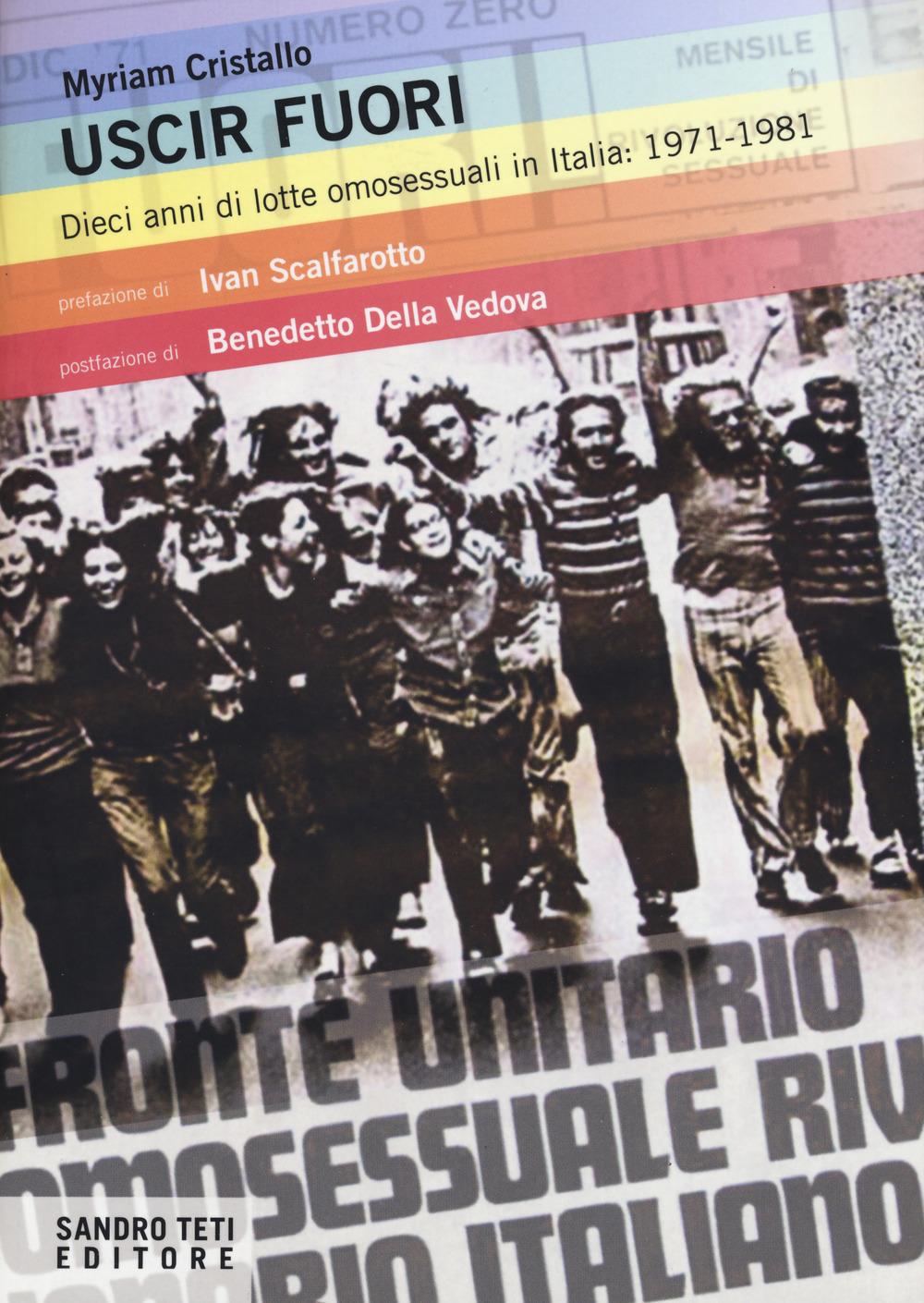 Vorderes Coverbild Uscir fuori. Dieci anni di lotte degli omosessuali in Italia: 1971-1981