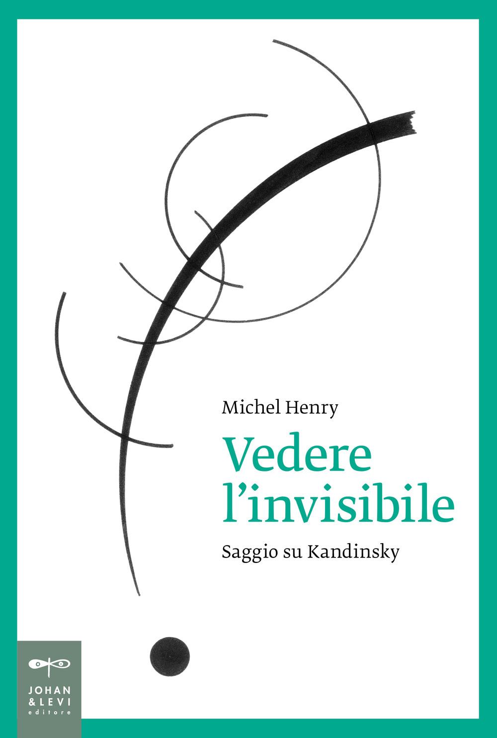 Vorderes Coverbild Vedere l'invisibile. Saggio su Kandinskij
