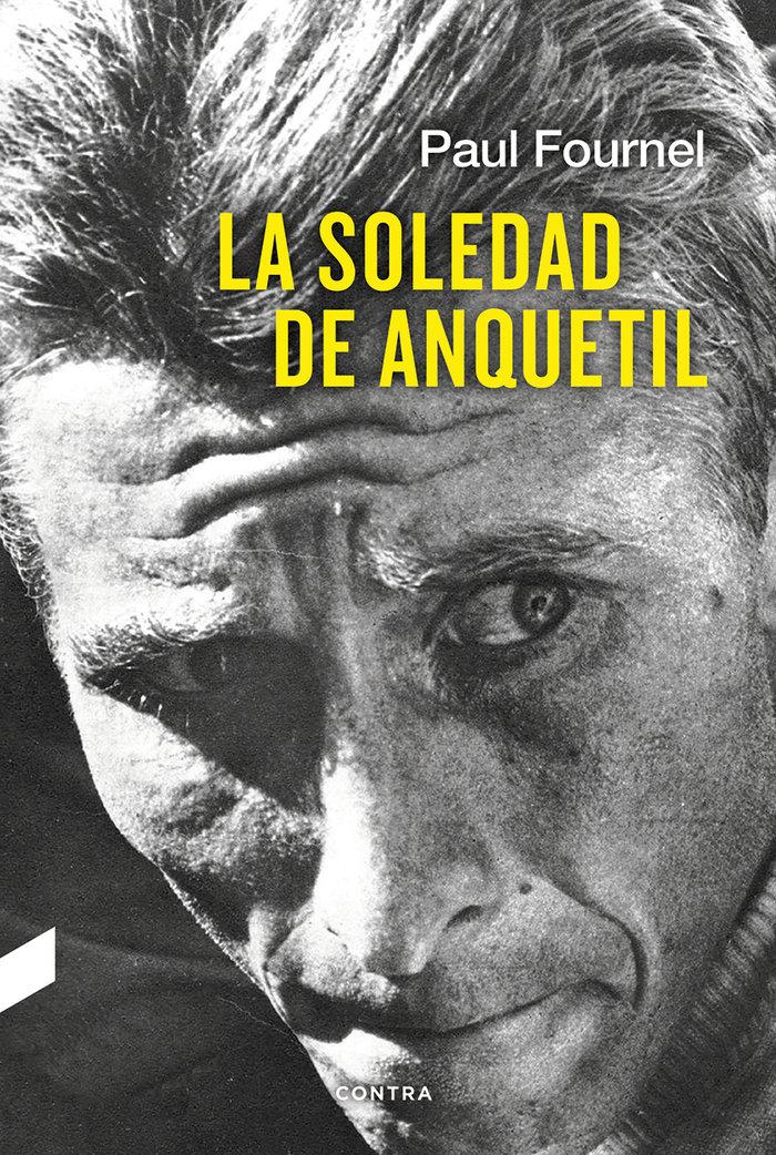 Vorderes Coverbild La soledad de Anquetil