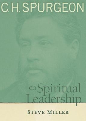 Vorderes Coverbild C.H. Spurgeon on Spiritual Leadership