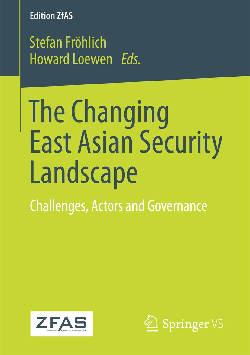 Vorderes Coverbild The Changing East Asian Security Landscape